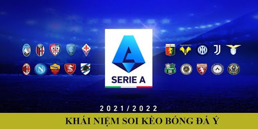 Soi Keo Y 1 Bật mí khái niệm soi kèo bóng đá Ý