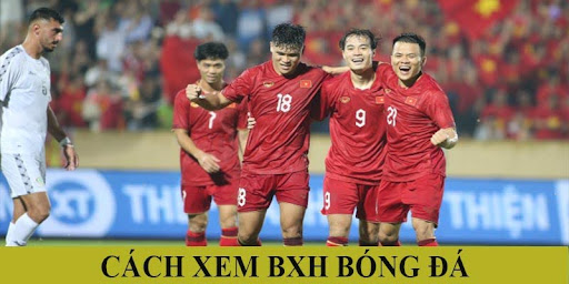 bang xep hang keo bong da 3 Cách xem BXH bóng đá chi tiết